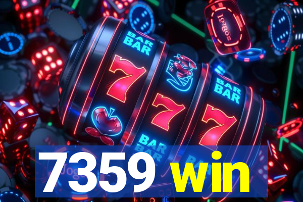 7359 win